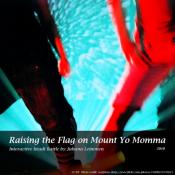 Raising the Flag on Mount Yo Momma small cover.jpg