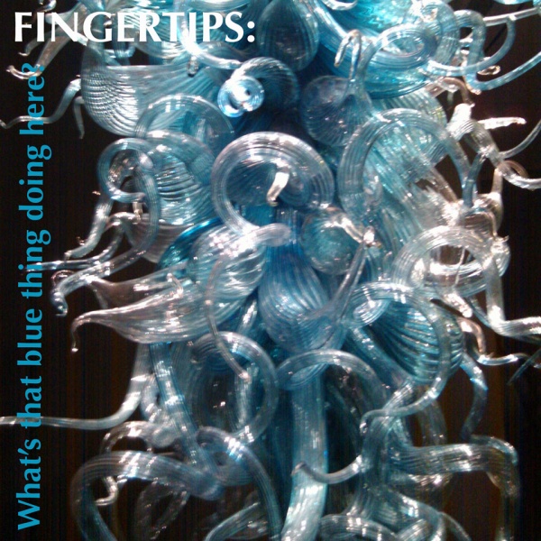 File:Fingertips What's That Blue Thing Doing Here cover.jpg